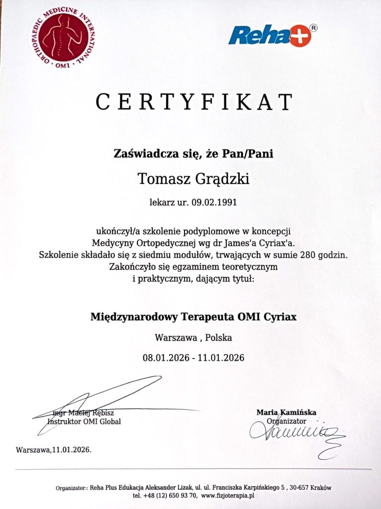 Certificate of completion of postgraduate training in Orthopaedic Medicine according to dr. James Cyriax with the title International OMI Cyriax Therapist issued to physician Tomasz Grądzki